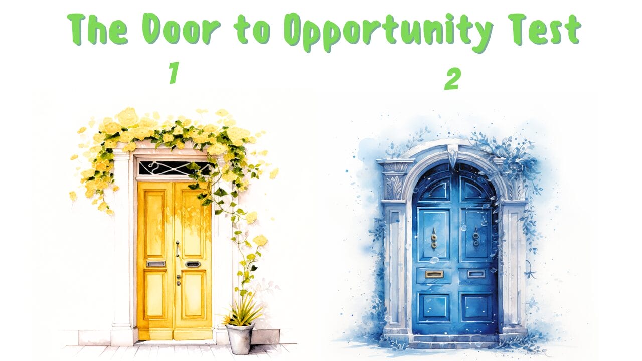 Opening Doors to Your Bright Future - The Door to Opportunity Test